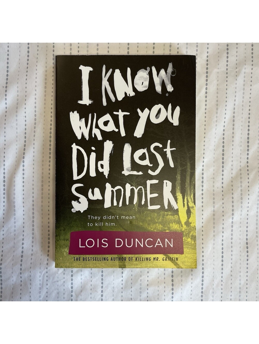 I Know What You Did Last Summer - Paperback By Duncan, Lois